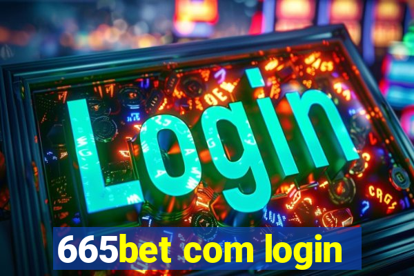 665bet com login